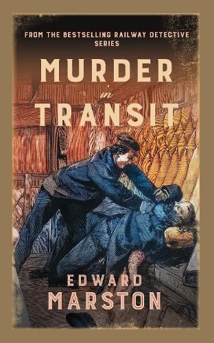 Edward Marston Murder in Transit