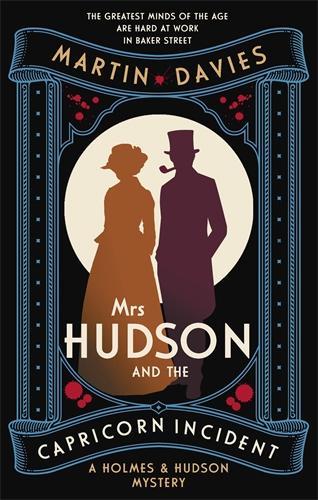 Mrs Hudson and the Capricorn Incident - Holmes & Hudson Mysteries (Hardback)