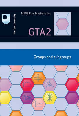 Groups and Subgroups: Unit GTA2 (Paperback)