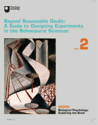Beyond Reasonable Doubt: A Guide to Designing Experiments in the Behavioural Sciences (Paperback)