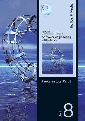 Software Engineering with Objects: The Case Study: Part 2 (Paperback)