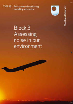 Assessing Noise in Our Environment: Block 3 (Paperback)