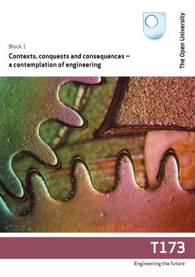 Contexts, Conquests and Consequences: A Contemplation of Engineering (Paperback)