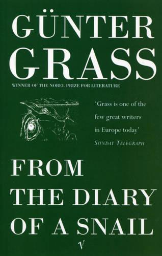 From the Diary of a Snail - Günter Grass