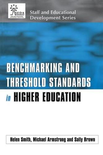 Benchmarking and Threshold Standards in Higher Education - SEDA Series (Paperback)