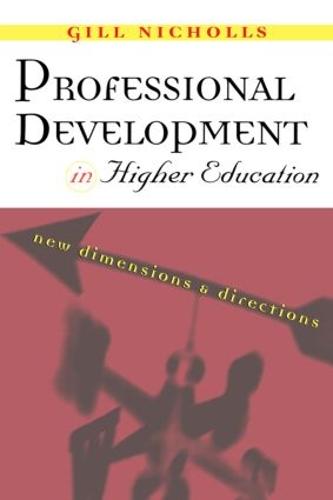 Professional Development in Higher Education: New Dimensions and Directions (Paperback)