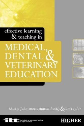 EFFECTIVE LEARNING & TEACHING IN MEDICINE, DENTIST (Book)