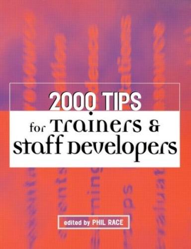 2000 Tips for Trainers and Staff Developers (Paperback)