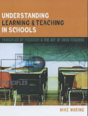 UNDERSTANDING LEARNING AND TEACHING IN SCHOOLS (Book)