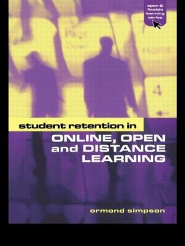 Student Retention in Online, Open and Distance Learning - Open & Flexible Learning Series (Paperback)