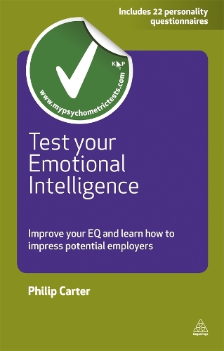 Test Your Emotional Intelligence: Improve Your EQ and Learn How to Impress Potential Employers - Testing Series (Paperback)