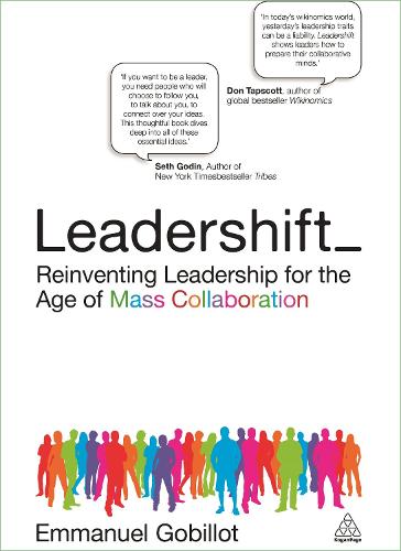 Leadershift: Reinventing Leadership for the Age of Mass Collaboration (Paperback)