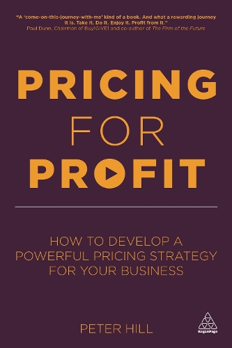Pricing for Profit: How to Develop a Powerful Pricing Strategy for Your Business (Hardback)