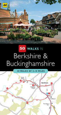 Berkshire and Buckinghamshire - AA 50 Walks Series (Paperback)