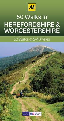 50 Walks in Herefordshire & Worcestershire - AA 50 Walks Series (Paperback)