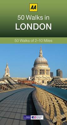 50 Walks in London - AA 50 Walks Series (Paperback)