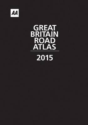 Great Britain Road Atlas 2015 (Hardback)
