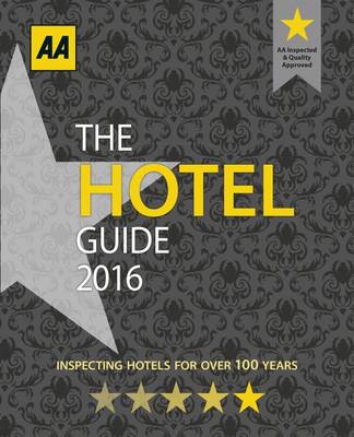AA Hotel Guide 2016 (Paperback)