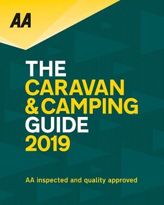 AA Caravan and Camping Guide 2019 (Paperback)