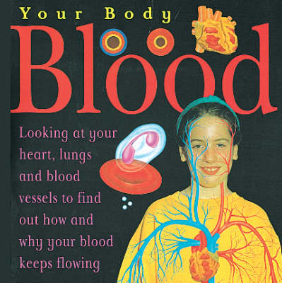 Blood - Your Body 4 (Paperback)