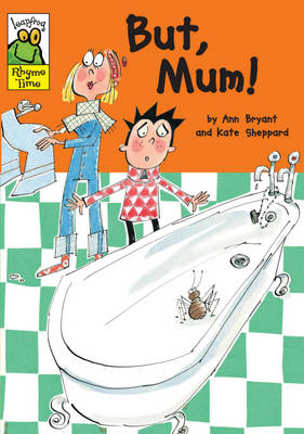 But, Mum! - Leapfrog Rhyme Time (Paperback)
