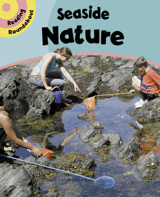 Seaside Nature - Reading Roundabout 15 (Paperback)