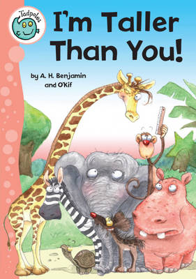 I'm Taller Than You! - Tadpoles (Paperback)