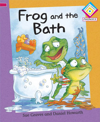 Frog and the Bath - Reading Corner Phonics 20 (Paperback)