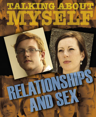 Relationships and Sex - Talking About Myself (Hardback)