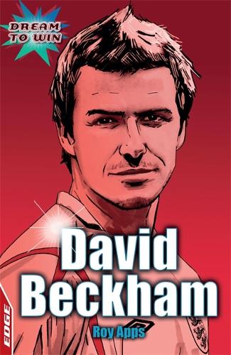 EDGE: Dream to Win: David Beckham - EDGE: Dream to Win (Paperback)