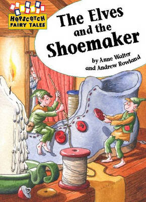 The Elves and the Shoemaker - Hopscotch Fairy Tales 27 (Paperback)
