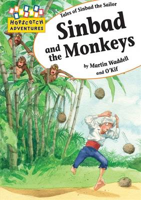 Sinbad and the Monkeys - Hopscotch Adventures 48 (Paperback)