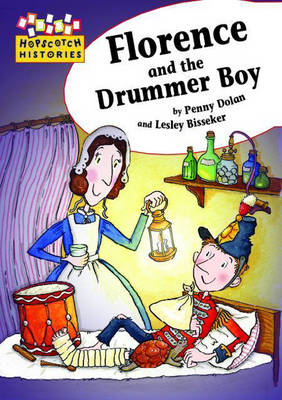 Florence and the Drummer Boy - Hopscotch Histories No. 16 (Paperback)