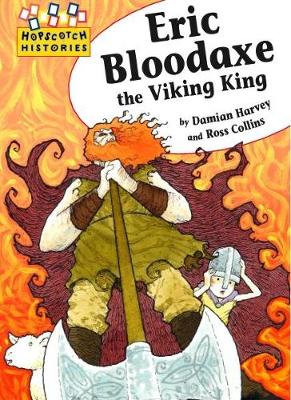 Eric Bloodaxe the Viking King (Paperback)