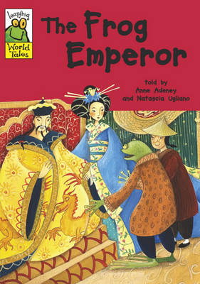 The Frog Emperor - Leapfrog World Tales 8 (Paperback)