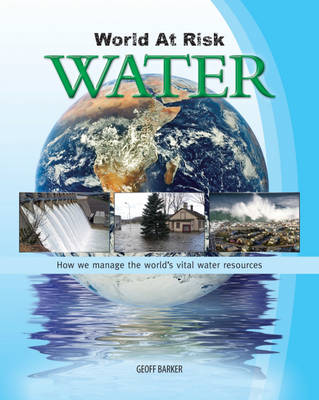 Water - World at Risk 6 (Hardback)