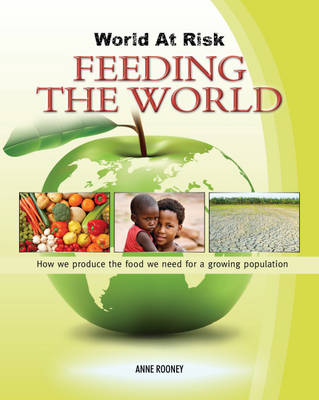 Feeding the World - World at Risk 2 (Hardback)