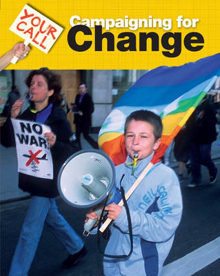 Campaigning for Change - Your Call 3 (Hardback)