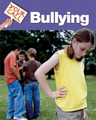 Bullying - Your Call 6 (Hardback)