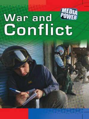 Conflict and War - Media Power 3 (Hardback)