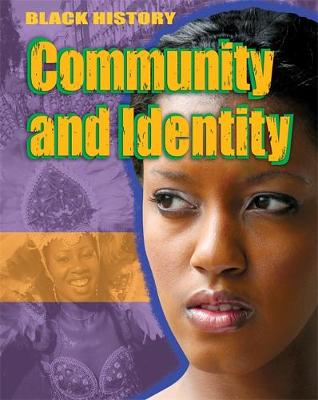 Community and Identity - Black History No. 4 (Hardback)