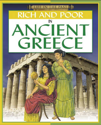 In Ancient Greece - Life in the Past 2 (Hardback)