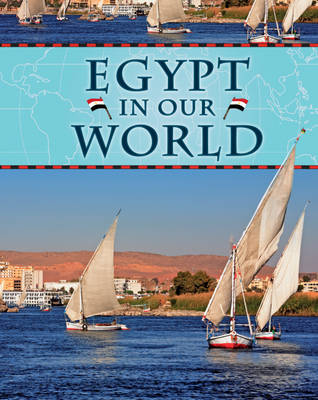 Egypt - Countries in Our World 10 (Hardback)