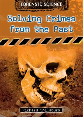 Solving Crimes from the Past (Hardback)