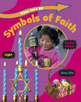 Symbols of Faith - Ways into RE (Hardback)