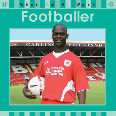 Footballer - When I'm at Work 16 (Paperback)