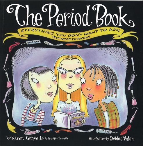 The Girls' Guide to Growing Up: the best-selling puberty guide for girls by Anita  Naik, Sarah Horne