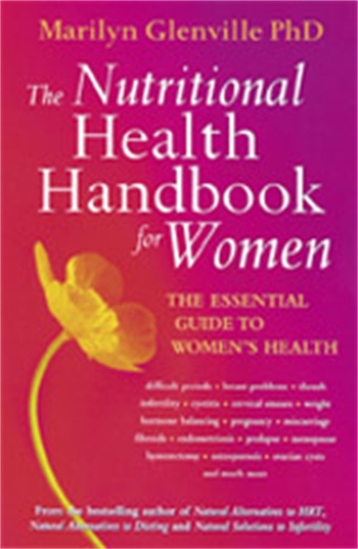 The Nutritional Health Handbook For Women: The essential guide to women's health (Paperback)