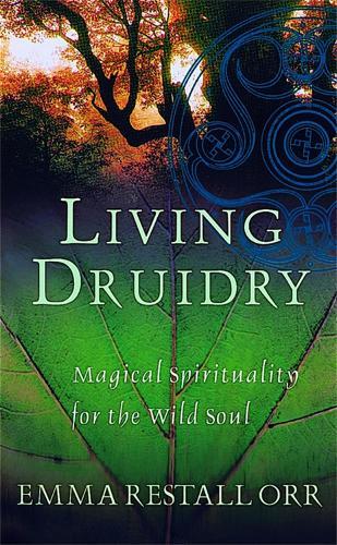 Living Druidry: Magical spirituality for the wild soul (Paperback)