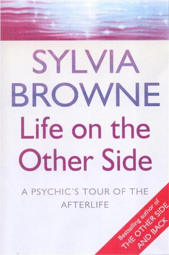 Life On The Other Side: A psychic's tour of the afterlife (Paperback)